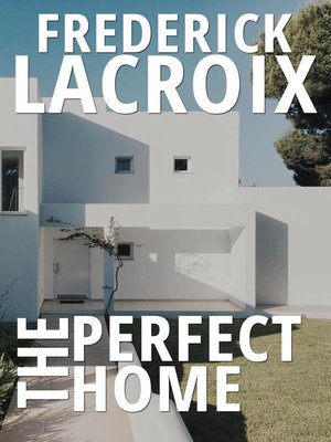 cover image of The Perfect Home